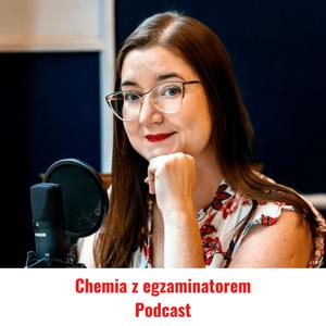 Chemia z egzaminatorem Podcast