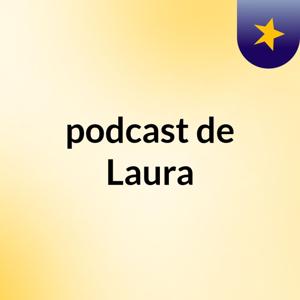podcast de Laura