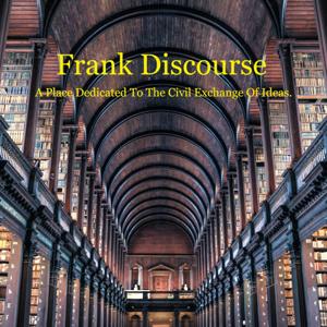 Frank Discourse