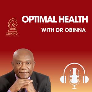 OPTIMAL HEALTH TALK WITH DR OBINNA