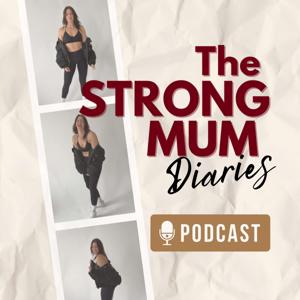 The Strong Mum Diaries