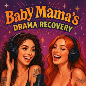 Baby Mama’s Drama Recovery