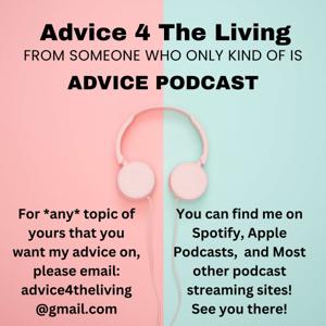 Advice 4 The Living