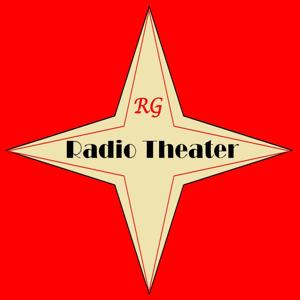 RG Radio Theater: Oldtime Radio Shows
