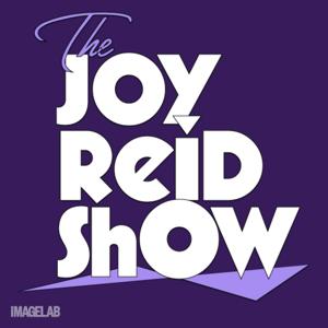 The Joy Reid Show by Joy-Ann Reid