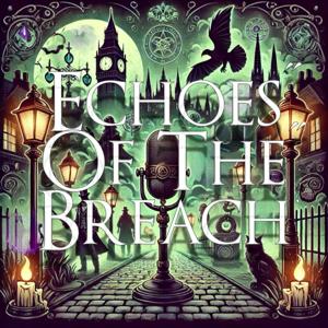 Echoes Of The Breach
