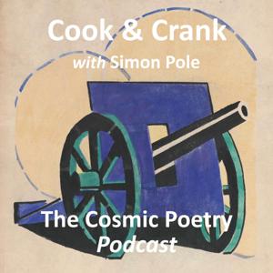Cook & Crank: The Cosmic Poetry Podcast