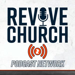 Revive Church Podcast Network
