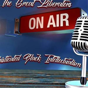 The great liberators radio show