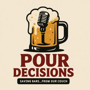 Pour Decisions