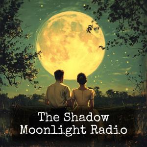 The Shadow - Moonlight Radio