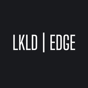 LKLD | EDGE: Inside & Out