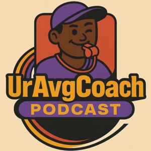 UrAvgCoach Podcast