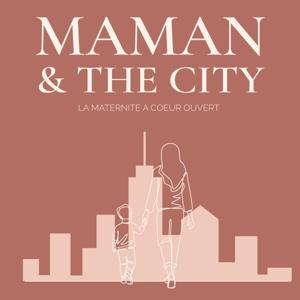 Maman and The City