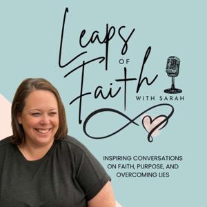 Leaps of Faith with Sarah