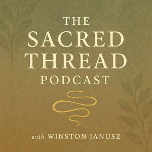 The Sacred Thread Podcast