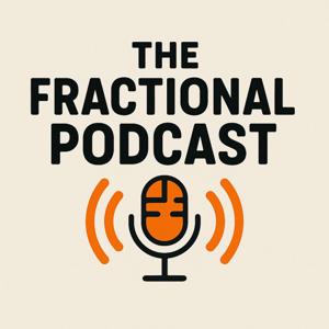 The Fractional Podcast