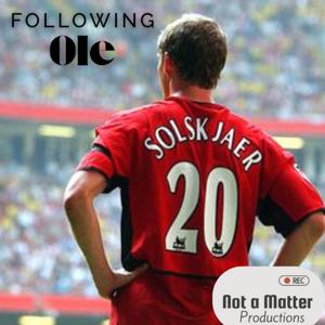 Following Ole: The Ole Gunnar Solskjaer Story