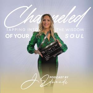 Channeled: Tapping Into The Wisdom of Your Soul