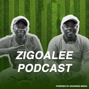 Zigoalee Podcast