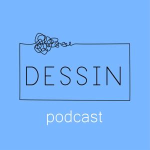 Dessin podcast - پادکست دسین