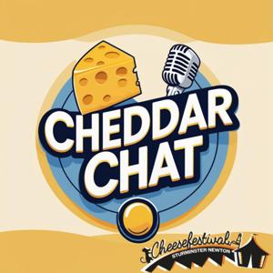 Cheddar Chat Podcast