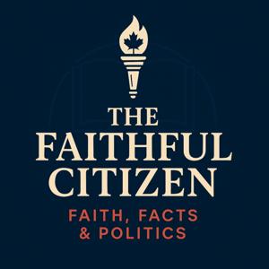 Faithful Citizen Podcast