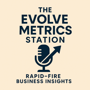 The Evolve Metrics Station