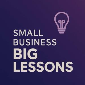 Small Business, Big Lessons