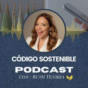 Código Sostenible | Ruth Yeniria