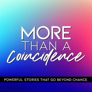 More Than a Coincidence