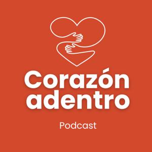 Corazón Adentro Pódcast