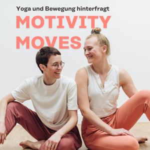 MOTIVITY MOVES | Yoga und Bewegung hinterfragt