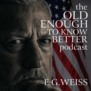 Old Enough to Know Better