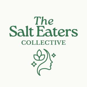 The Salt Eaters Collective Podcast