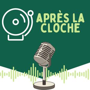 Après la cloche
