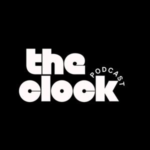 the clock podcast