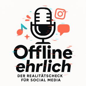 Offline ehrlich – Der Realitätscheck für Social Media