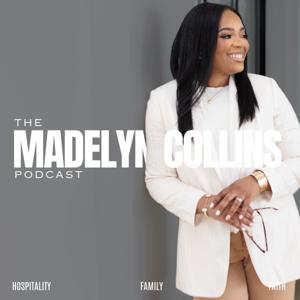 The Madelyn Collins Podcast