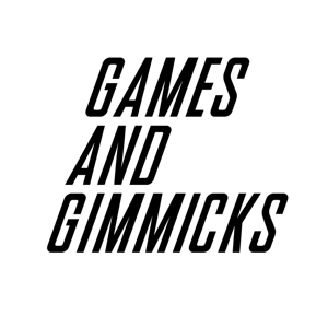 Games and Gimmicks