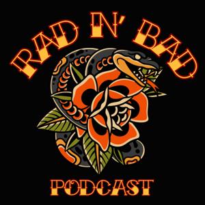 Rad N Bad Podcast