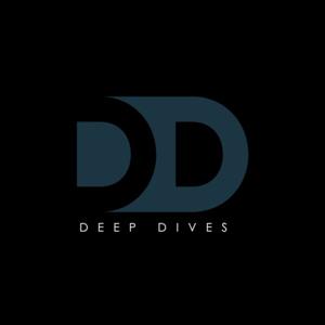 DEEP DIVES