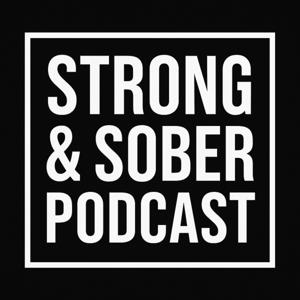 Strong And Sober Podcast