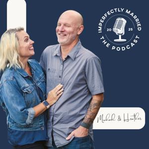 Imperfectly Married the Podcast