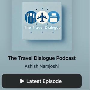The Travel Dialogue Podcast