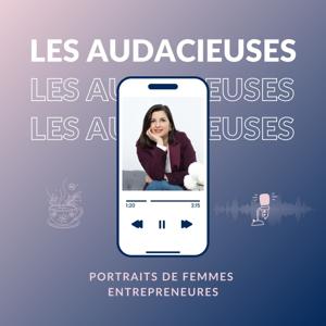 Les Audacieuses - Portraits de femmes entrepreneures