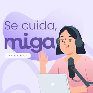 Se cuida, Miga