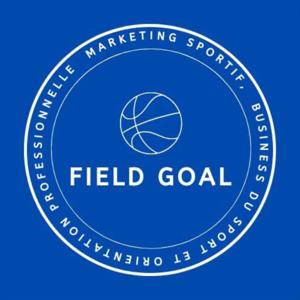 FIELD GOAL - LE PODCAST POUR VIVRE DU SPORT
