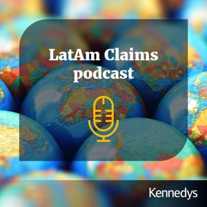 LatAm Claims podcast