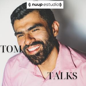 Tom Talks